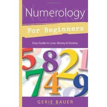 Numerology for Beginners by Gerie Bauer